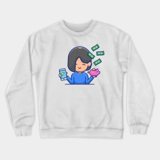 Cute Girl Holding Phone And Piggy Bank With Money Crewneck Sweatshirt